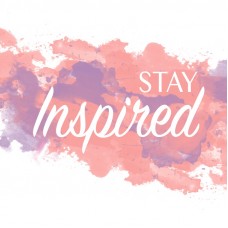 Stay Inspired